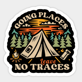 Camping Addict Going Places Leave No Traces Sticker